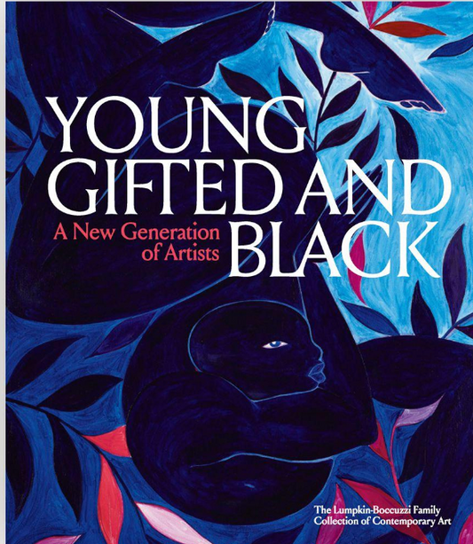 Young, Gifted and Black: A New Generation of Artists- Coffee Table Book