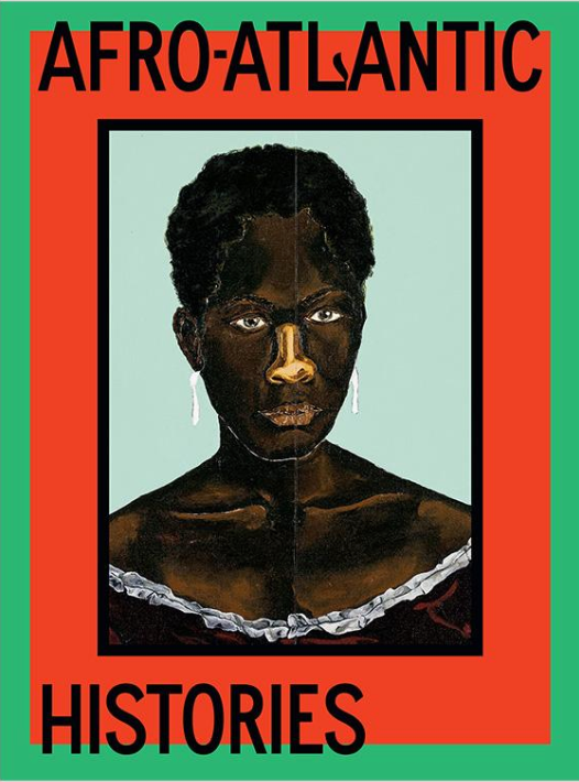Afro-Atlantic Histories - Coffee Table Book
